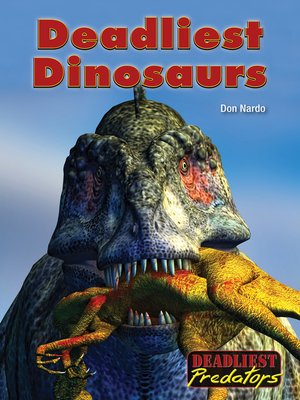 cover image of Deadliest Dinosaurs